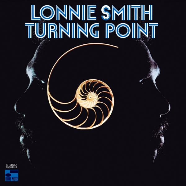 Smith, Lonnie - Turning Point (classic Vinyl Series)