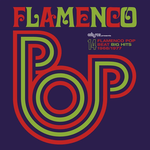 Various - Flamenco Pop: 14 Flamenco Pop Beat Big Hits 1968-1977