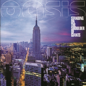 Oasis - Standing On Shoulder Of Giants (25th Ann. Ed.)