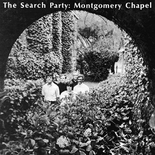 Search Party, The - Montgomery Chapel