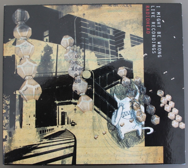 Radiohead - I Might Be Wrong: Live Recordings