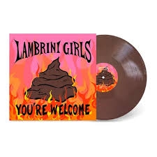 Lambrini Girls - You're Welcome