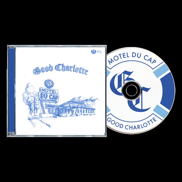 Good Charlotte - Motel Du Cap
