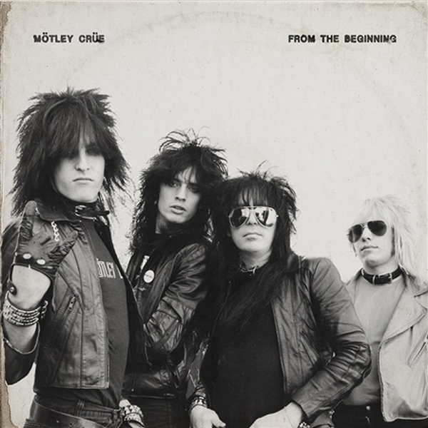 Motley Crue - From The Beginning
