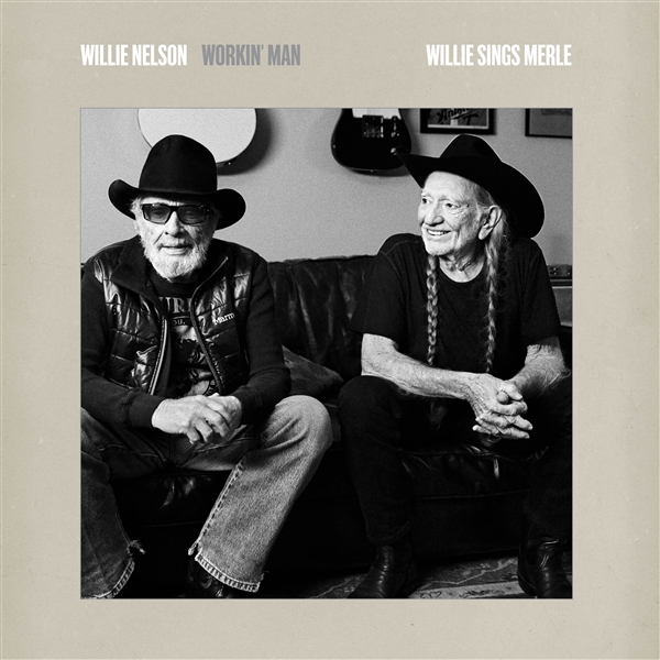 Nelson, Willie - Workin' Man: Willie Wings Merle