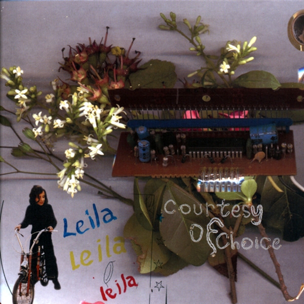 Leila - Courtesy Of Choice