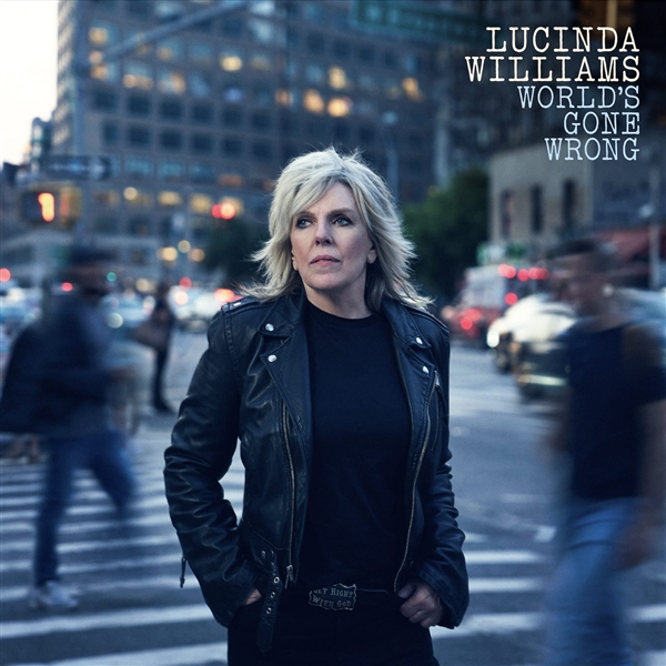 Williams, Lucinda - World's Gone Wrong