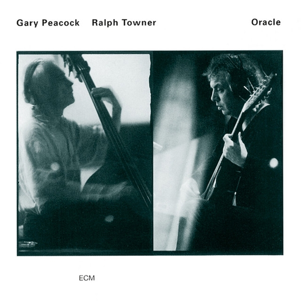 Peacock, Gary & Ralph Towner - Oracle (ecm Luminessence Series)