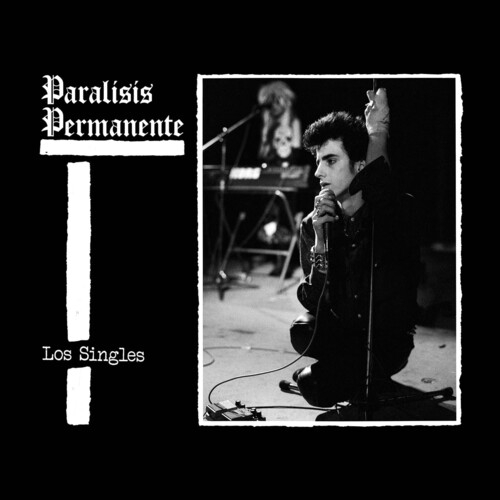 Paralisis Permanente - Los Singles