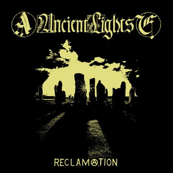 Ancient Lights - Reclamation