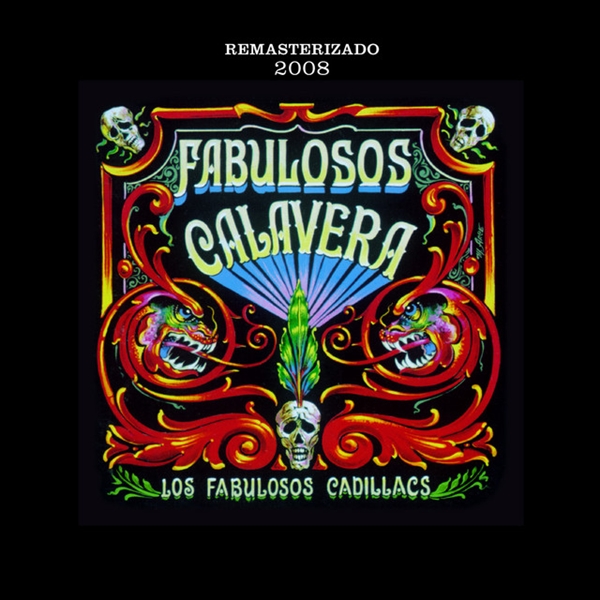 Los Fabulosos Cadillacs - Fabulosos Calavera