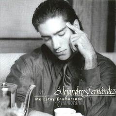 Fernandez, Alejandro - Me Estoy Enamorando