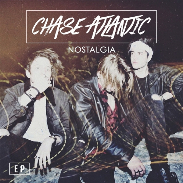 Chase Atlantic - Nostalgia (white Vinyl) (12" Ep)