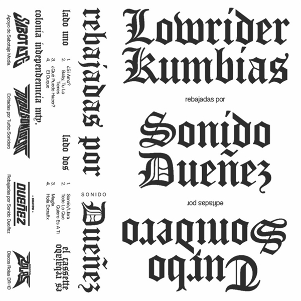 Turbo Sonidero & Sonido Duenez - Lowrider Kumbias Rebajada Por Sonido Duenez