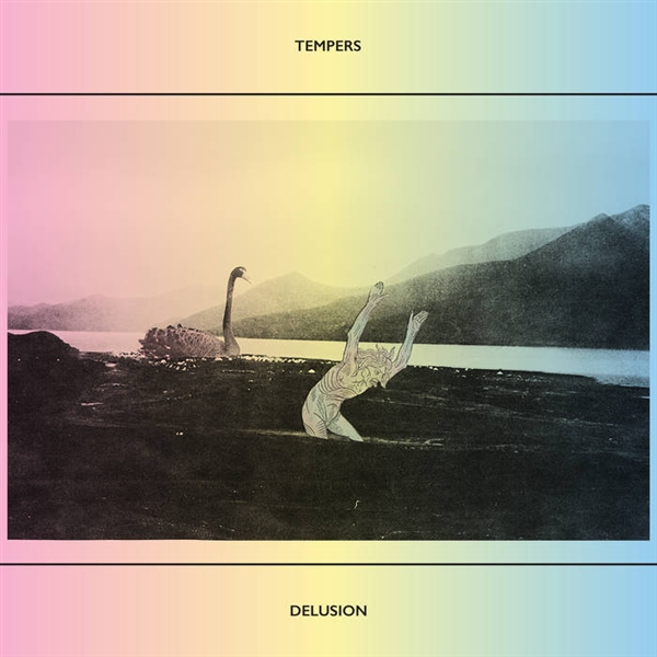 Tempers - Delusion (ultra Clear Vinyl)