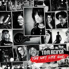 Keifer, Tom - The Way Life Goes (deluxe)