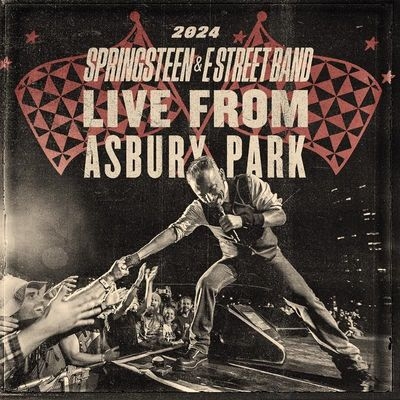 Springsteen, Bruce & The E Street Band - Live From Ashbury Park 2024