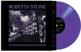 Rosetta Stone - An Eye For The Main Chance (purple)