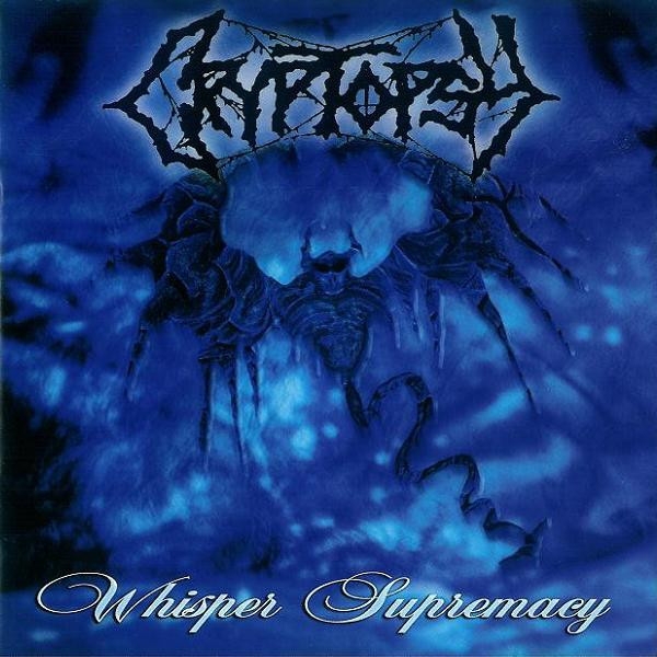 Cryptopsy - Whisper Supremacy (reissue)