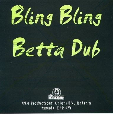 Various - Bling Bling Betta Dub