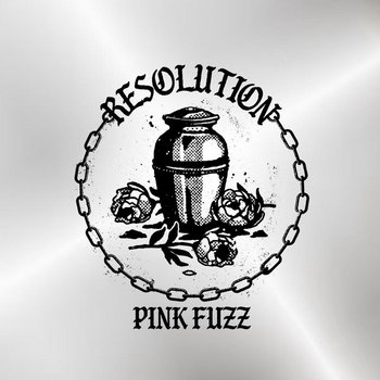 Pink Fuzz - Resolution (clear)