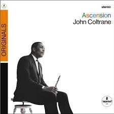 Coltrane, John - Ascension: Edition I & Ii