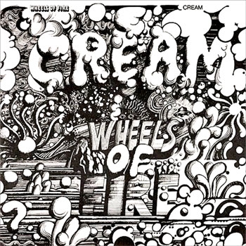 Wheels Of Fire: In The Studio