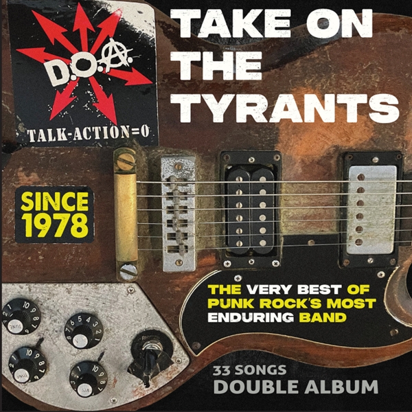 D.o.a. - Take On The Tyrants - The Very Best Of