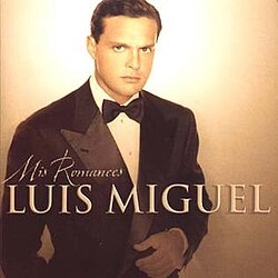 Miguel, Luis - Mis Romances