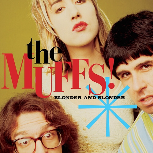 Muffs, The - Blonder And Blonder