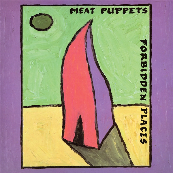 Meat Puppets - Forbidden Places (35th Anniversary) (color)