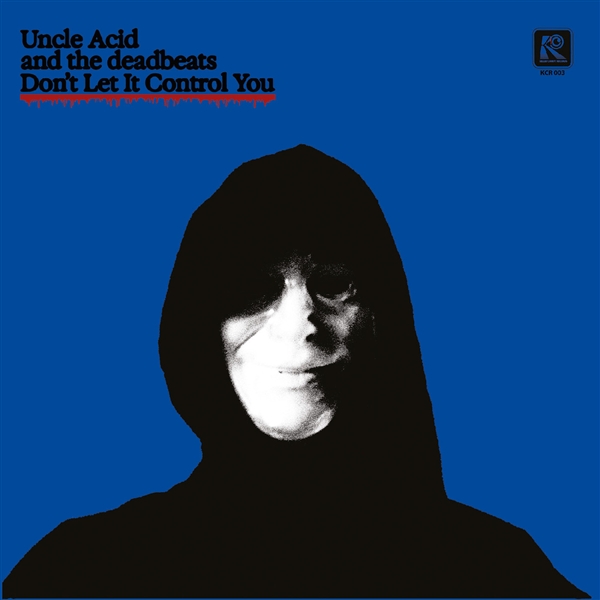 Uncle Acid & The Deadbeats - Don't Let It Control You (red Vinyl)