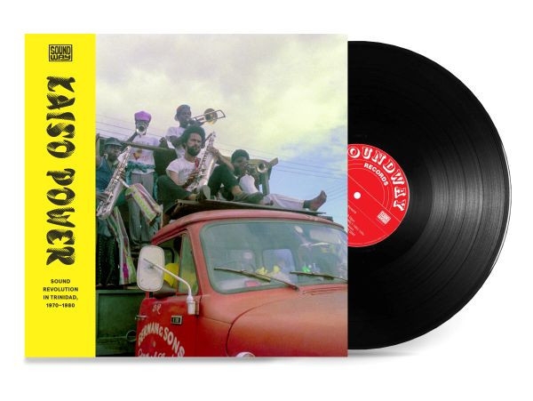 Various - Kaiso Power: Sound Revolution In Trinidad