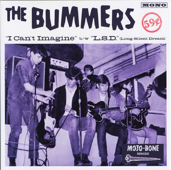 Bummers - I Can't Imagine / L.s.d. (long Silent Dream)