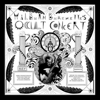 Master Wilburn Burchette - Occult Concert (white Vinyl)