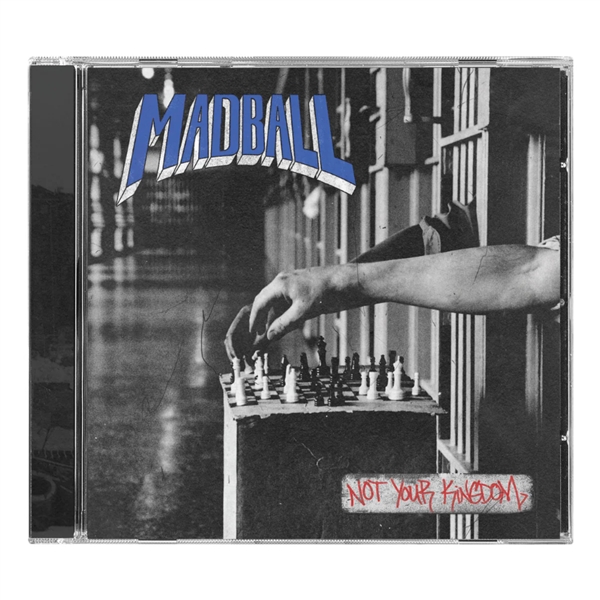 Madball - Not Your Kingdom