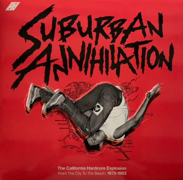 Various - Suburban Annihilation: The California Hardcore...