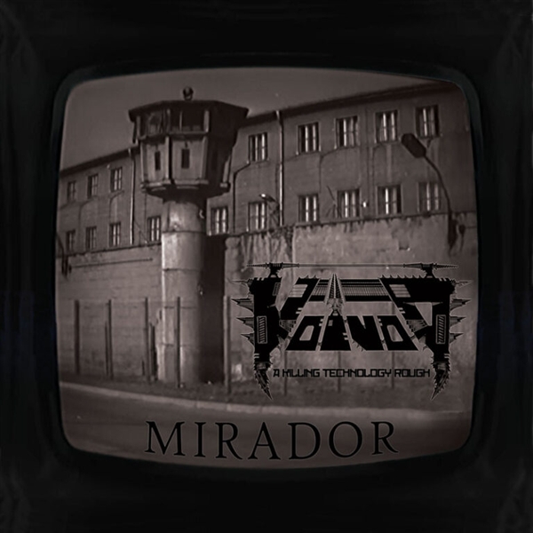 Voivod - Mirador-killing Technology Rough Mix