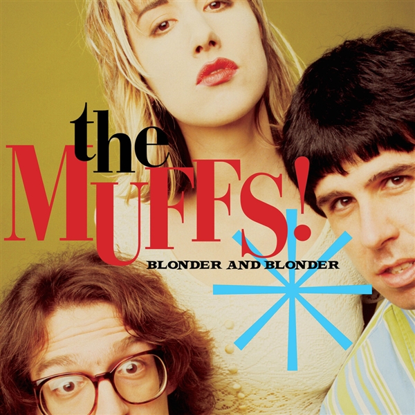 Muffs, The - Blonder And Blonder