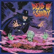 Dead On A Sunday - The Necro Dance (color)