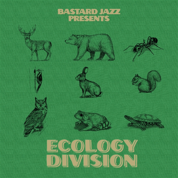 Various - Bastard Jazz Presents: Ecology Division