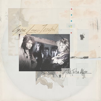 Gene Loves Jezebel - Discover + Glad To Be Alive (40th Anniv.) (expanded)