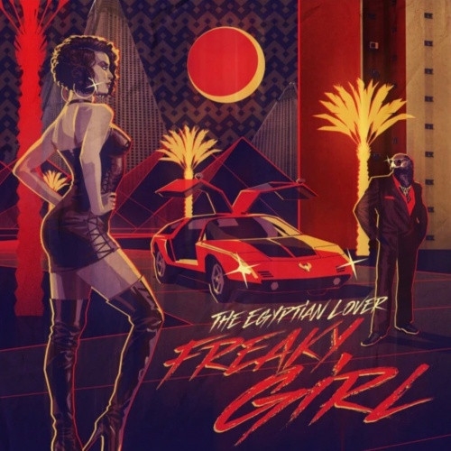 Egyptian Lover - Freaky Girl/we The Freaks