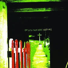Off With Their Heads - Hospitals (20th Anniv. Color)