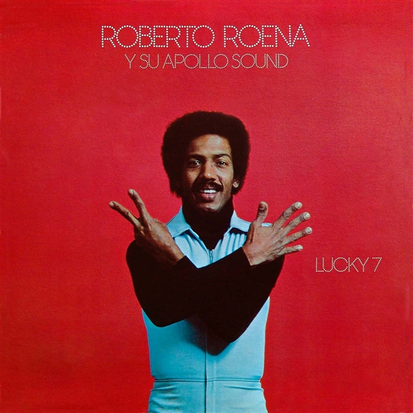 Roena, Roberto Y Su  Apollo Sound - Lucky 7 (180 Gr)