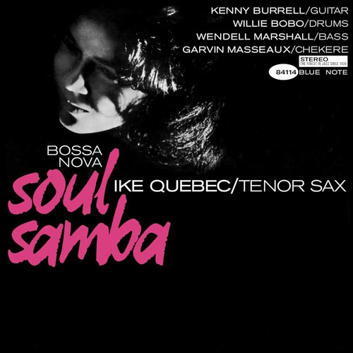 Quebec, Ike - Bossa Nova Soul Samba (tone Poet)