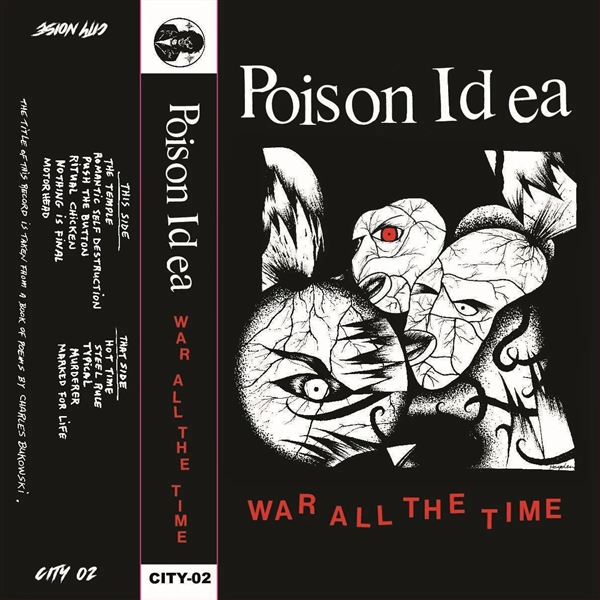 Poison Idea - War All The Time