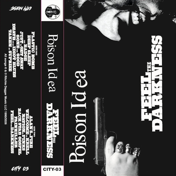 Poison Idea - Feel The Darkness