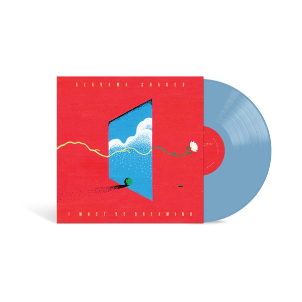 Alabama Shakes - I Must Be Dreaming (sky Blue Vinyl)