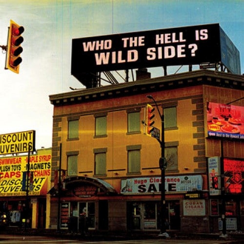 Wild Side - Who The Hell Is Wild Side?